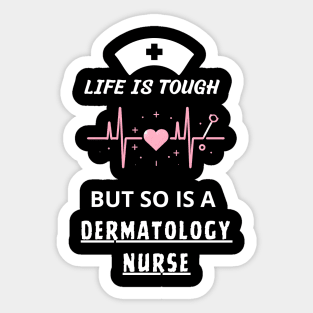 dermatology nurse strong Sticker